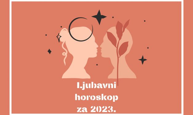 Ljubavni horoskop za 2023: Saznajte šta nam sledeća godina donosi na ljubavnom planu!