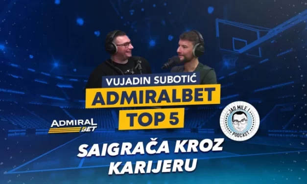 Vujadin Subotić gost u „Jao Mile“ podkastu, top 5 saigrača