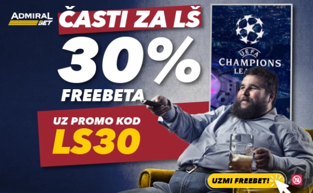 Liga šampiona na AdmiralBetu uz 30% frebeta do kraja sezone!